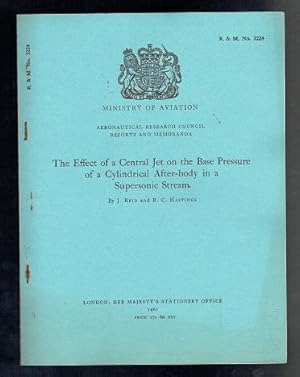 Imagen del vendedor de The Effect of a Central Jet on the Base Pressure of a Cylindrical After-Body in a Supersonic Stream a la venta por Sonnets And Symphonies