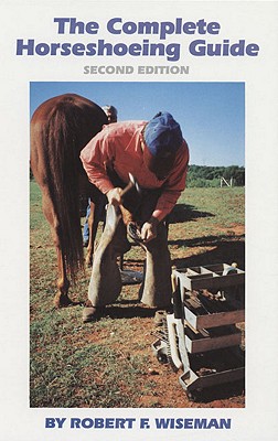 Seller image for The Complete Horseshoeing Guide (Paperback or Softback) for sale by BargainBookStores