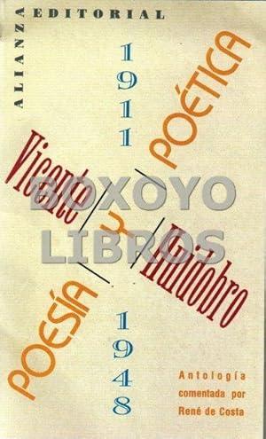 Poesía y poética (1911-1948). Antología comentada por René de Costa
