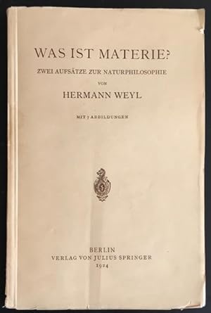 Was ist Materie? Zwei Aufsätze zur Naturphilosophie.