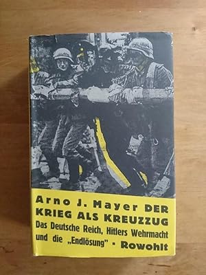 Image du vendeur pour Der Krieg als Kreuzzug - Das Deutsche Reich, Hitlers Wehrmacht und die "Endlsung" mis en vente par Antiquariat Birgit Gerl