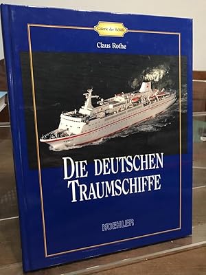 Bild des Verkufers fr Die deutschen Traumschiffe. (= Galerie der Schiffe). zum Verkauf von Antiquariat Hecht