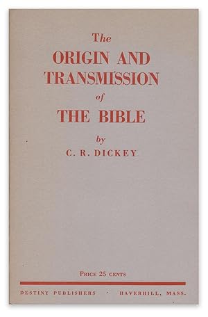 The Origin and Transmission of the Bible
