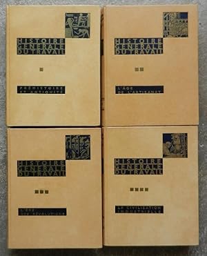 Image du vendeur pour Histoire gnrale du travail. I. Prhistoire et antiquit. II. L'ge de l'artisanat (Ve-XVIIIe sicles). III. L' re des rvolutions (1765-1914). IV. La civilisation industrielle (de 1914  nos jours). mis en vente par Librairie les mains dans les poches