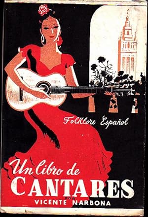 Imagen del vendedor de FOLKLORE ESPA�OL. UN LIBRO DE CANTARES. a la venta por Gulliver's Books Never Die