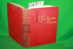 Bild des Verkufers fr Old Rough the Miser: A Fable for Children zum Verkauf von Princeton Antiques Bookshop