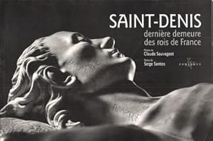 SAINT-DENIS Dernière Demeure Des Rois De France