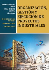 Seller image for Organizacin, gestin y ejecucin de proyectos industriales for sale by Vuestros Libros