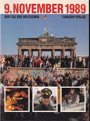 9.November 1989. Der Tag Der Deutschen