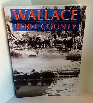 Seller image for Wallace Rebel County for sale by East Coast Books