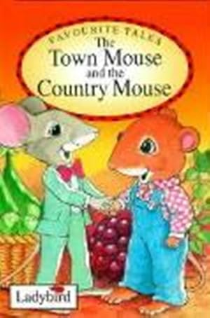 Seller image for Town Mouse and Country Mouse (Favourite Tales) for sale by M.Roberts - Books And ??????