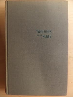 Seller image for Two Eggs on My Plate for sale by Archives Books inc.