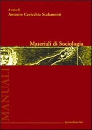 Imagen del vendedor de Materiali di sociologia. a la venta por FIRENZELIBRI SRL