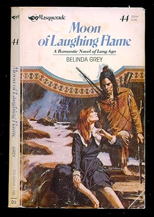 Seller image for Moon of Laughing Flame - A Romantic Novelof Long Ago for sale by Don's Book Store