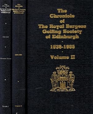 Seller image for The Chronicle of the Royal Burgess Golfing Society of Edinburgh. 1735-1935 & 1936-1985. 2 volume set for sale by Barter Books Ltd