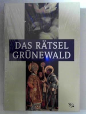 Imagen del vendedor de Das Rtsel Grnewald. a la venta por Antiquariat Maiwald