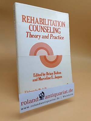 Bild des Verkufers fr Rehabilitation Counseling: Theory and Practice zum Verkauf von Roland Antiquariat UG haftungsbeschrnkt