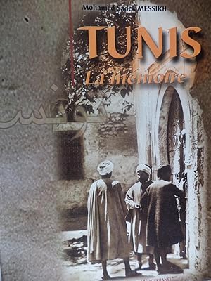 Seller image for Tunis La meimoire for sale by Antonio Pennasilico