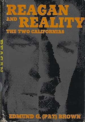 Reagan and Reality The Two Californias