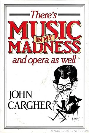 There's Music In My Madness and Opera As Well