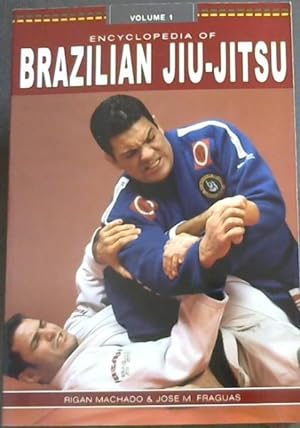Immagine del venditore per Encyclopedia of Brazilian Jiu Jitsu (Encyclopedia of Brazilian Jiu-Jitsu, Vol. 1) venduto da Chapter 1