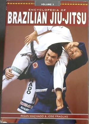 Immagine del venditore per Encyclopedia of Brazilian Jiu-Jitsu, Vol. 3 venduto da Chapter 1