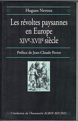 Seller image for Les Rvoltes paysannes en Europe (XIVe-XVIIe sicle). Prface de Jean-Claude Perrot. for sale by Rometti Vincent