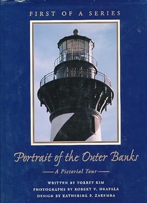 Seller image for Portrait of the Outer Banks: a Pictorial Tour Photographs by Robert V Drapala for sale by Bookshelf of Maine