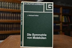 Imagen del vendedor de Die Symmetrie von Moleklen. a la venta por Gppinger Antiquariat