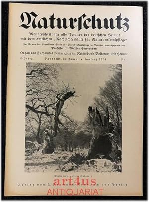 Imagen del vendedor de Naturschutz : Monatsschrift fr alle Freunde der deutschen Heimat, 15. Jahrgang 1934 ; Nr. 4, mit dem amtlichen "Nachrichtenblatt fr Naturdenkmalpflege" 11. Jahrgang 1934 ; Nr. 4 Organ des Fachamtes Naturschutz im Reichsbund Volkstum und Heimat. a la venta por art4us - Antiquariat