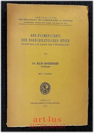 Der Formenschatz der nordchilenischen Wüste : ein Beitrag zum Gesetz der Wüstenbildung. bhandlung...