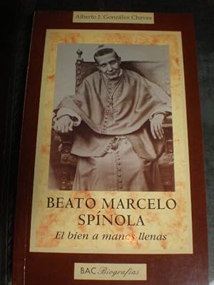 Beato Marcelo Spínola. El bien a manos llenas