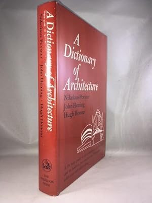 Seller image for A Dictionary Of Architecture for sale by Great Expectations Rare Books