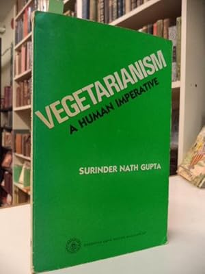 Imagen del vendedor de Vegetarianism: A Human Imperative [with signed letter] a la venta por The Odd Book  (ABAC, ILAB)