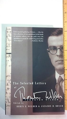 Seller image for The Selected Letters of Thornton Wilder for sale by Early Republic Books
