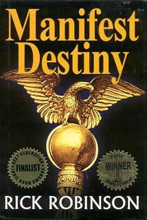 Imagen del vendedor de Manifest Destiny a la venta por Bookmarc's