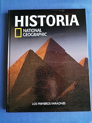 Historia National Geographic. 1 : Los primeros faraones