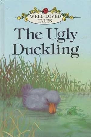 Imagen del vendedor de The Ugly Duckling - Well Loved Tales (Series 606D, Ladybird) a la venta por M.Roberts - Books And ??????