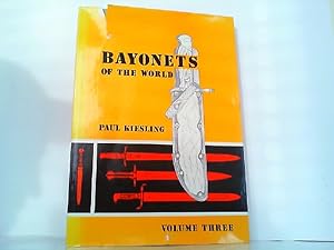 Bild des Verkufers fr Bayonets of the world. Volume 3. zum Verkauf von Antiquariat Ehbrecht - Preis inkl. MwSt.