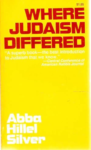 Where Judaism Differed, an Inquiry Into the Distinctiveness of Judaism