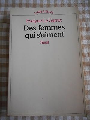 Image du vendeur pour Des femmes qui s'aiment mis en vente par Frederic Delbos