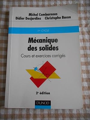 Seller image for Mecanique des solides - Cours et exercices corriges - 1er cycle for sale by Frederic Delbos