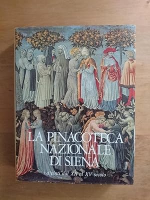 La Pinacoteca Nazionale di Siena - I Dipinti dal XII al XV Secolo