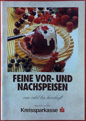 Seller image for Feine Vor- und Nachspeisen von edel bis herzhaft for sale by biblion2