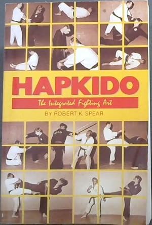 Bild des Verkufers fr Hapkido the Integrated Fighting Art zum Verkauf von Chapter 1