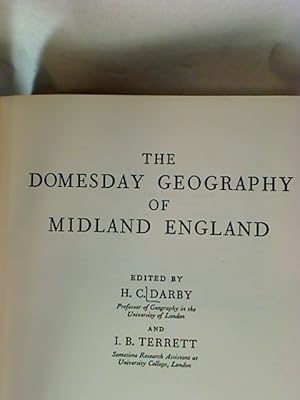 Imagen del vendedor de H. C. Darby / I. B. Terrett : The Domesday Geography of Midland England. - (Domesday Geography of England) a la venta por BuchKunst-Usedom / Kunsthalle