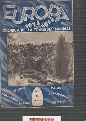 REVISTA Nº 15 - EUROPA 1914 - 1918 CRONICA DE LA TRAGEDIA MUNDIAL