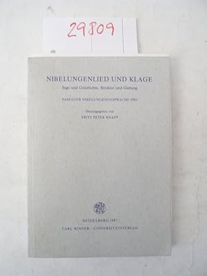 Bild des Verkufers fr Nibelungenlied und Klage. Sage und Geschichte, Struktur und Gattung * Passauer Nibelungengesprche 1985 zum Verkauf von Galerie fr gegenstndliche Kunst