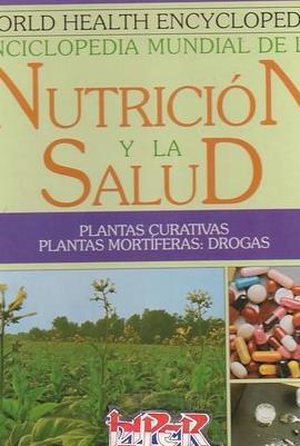 ENCICLOPEDIA MUNDIAL DE LA NUTRICIÓN Y LA SALUD - ( COMPLETA EN 7 TOMOS )