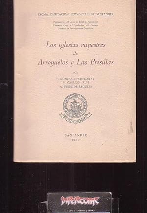 IGLESIAS RUPESTRES DE ARROYUELOS Y LAS PRESILLAS -EDITADO: SANTANDER 1962